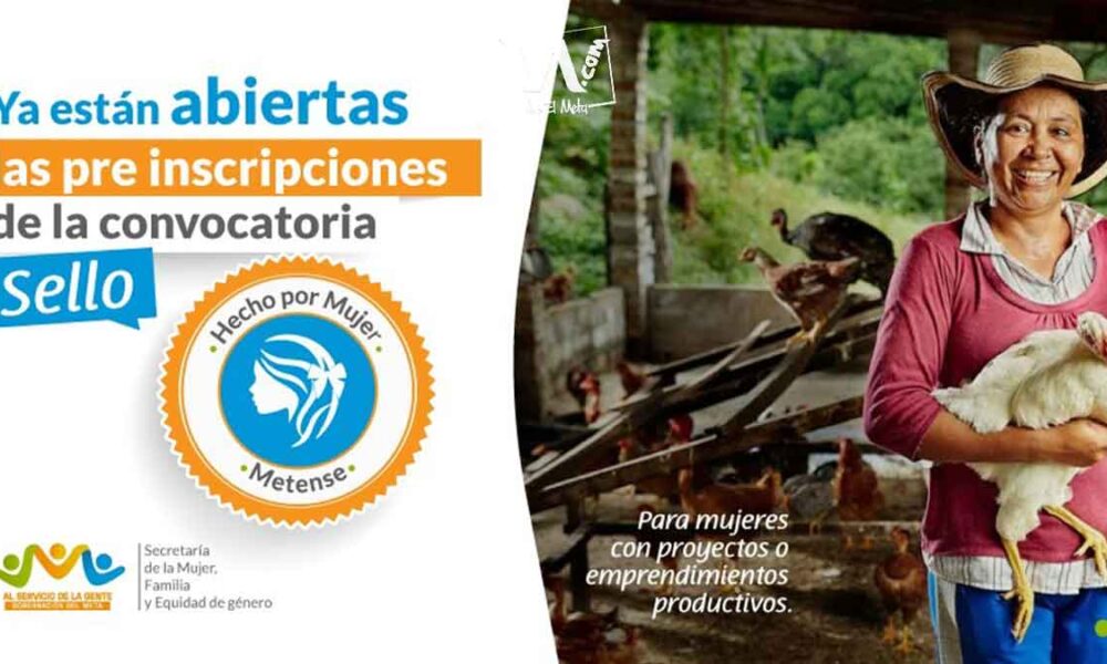 Emprendimientos y proyectos de mujeres serán visibilizados en el Meta, al acceder al Sello “Hecho por mujer metense”
